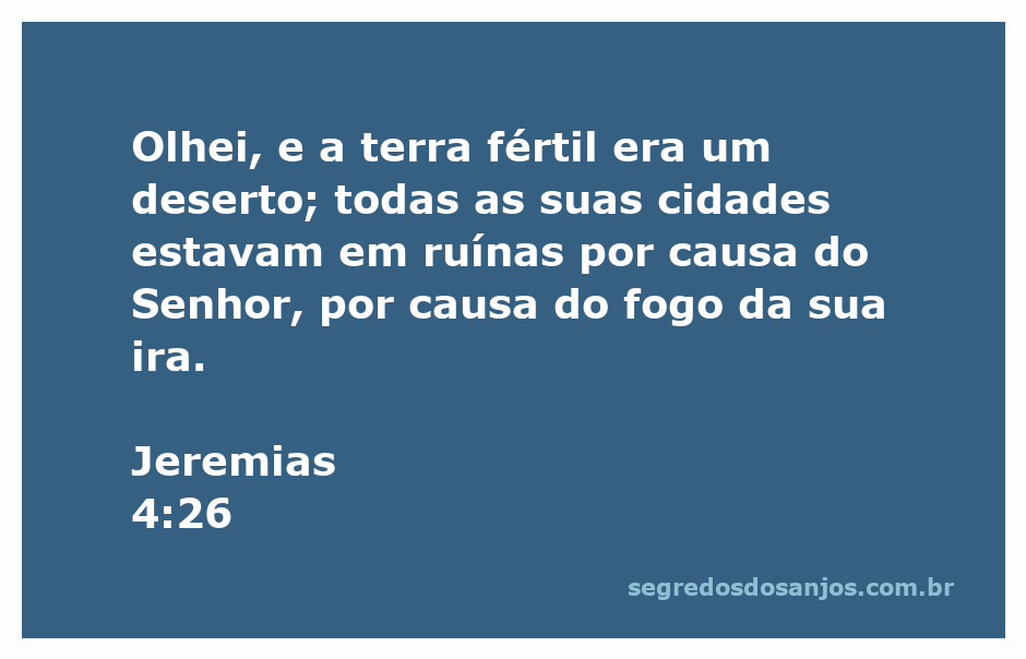 Imagem representativa da devastação da terra fértil, simbolizando a ira divina conforme descrito em Jeremias 4:26.