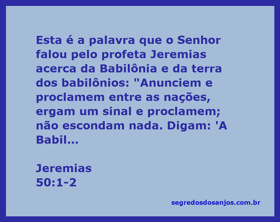 Imagem representativa do versículo Jeremias 50:1-2, destacando a conquista da Babilônia e a humilhação de seus ídolos.