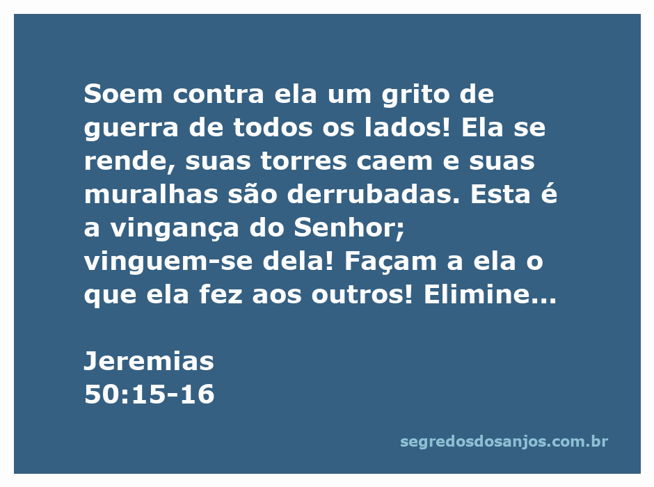 Imagem representativa da passagem bíblica Jeremias 50:15-16, mostrando um grito de guerra e a destruição de Babilônia.