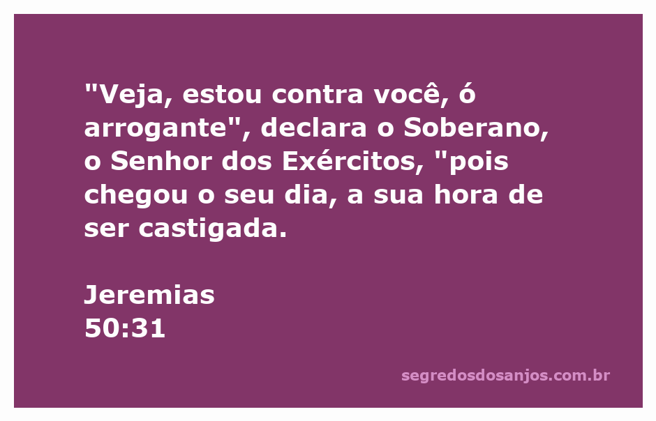 Imagem representando o versículo Jeremias 50:31, enfatizando a mensagem de juízo e arrogância.