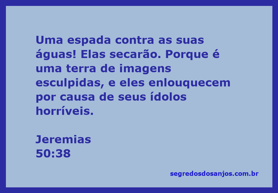 Imagem representando a passagem de Jeremias 50:38, destacando a seca das águas e a adoração a ídolos.