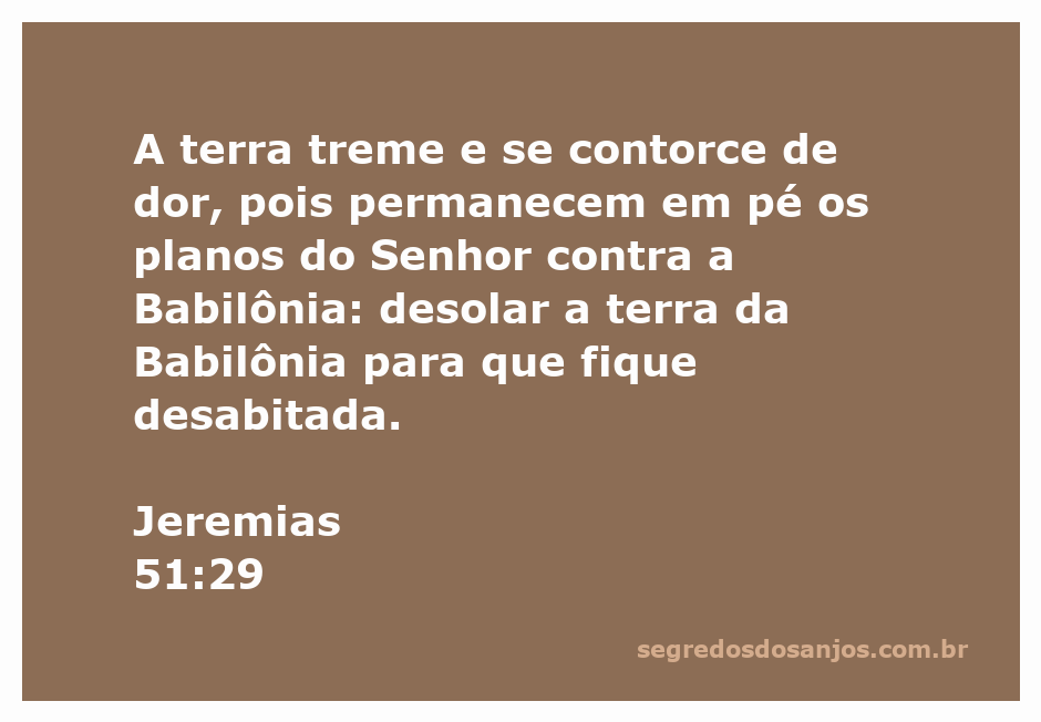 Ilustração da terra tremendo em dor, simbolizando os planos do Senhor contra a Babilônia.