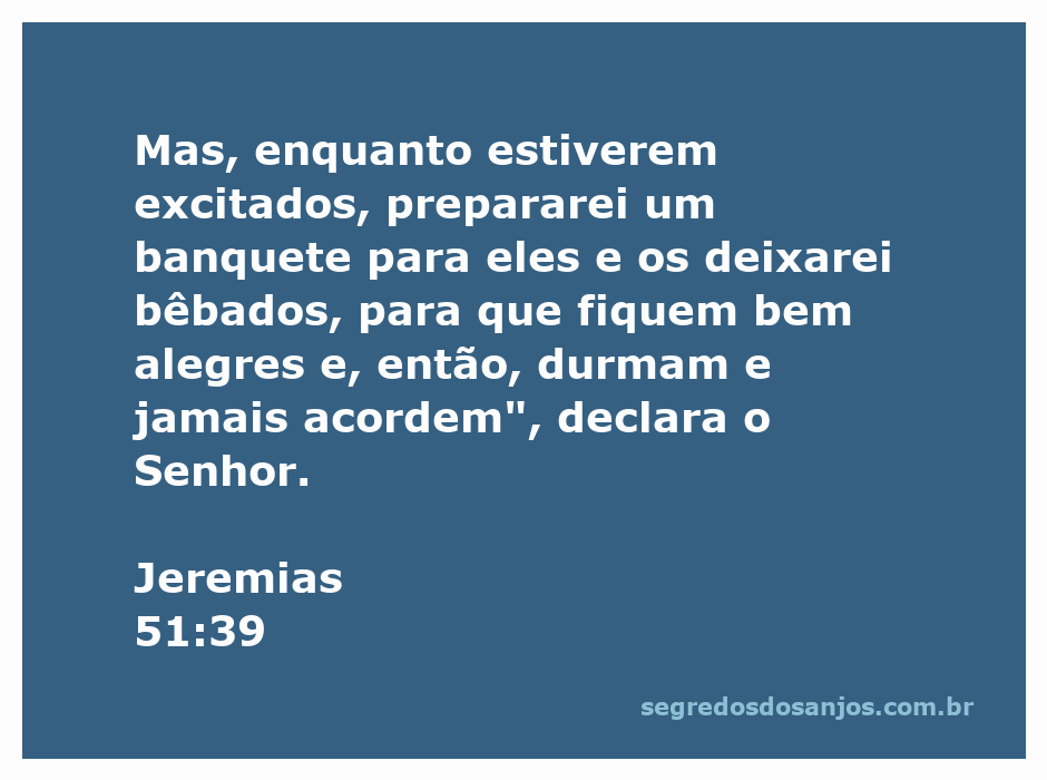 Imagem ilustrativa do versículo Jeremias 51:39, mostrando a preparação de um banquete e a alegria dos convidados.