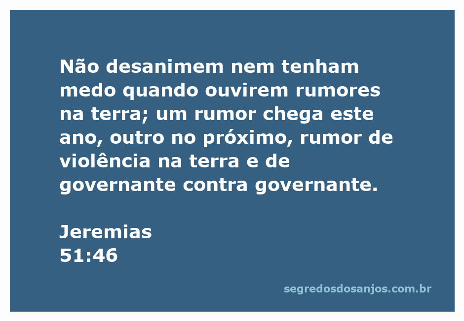 Ilustração inspiradora do versículo Jeremias 51:46 sobre coragem e fé em tempos de rumores e incertezas.