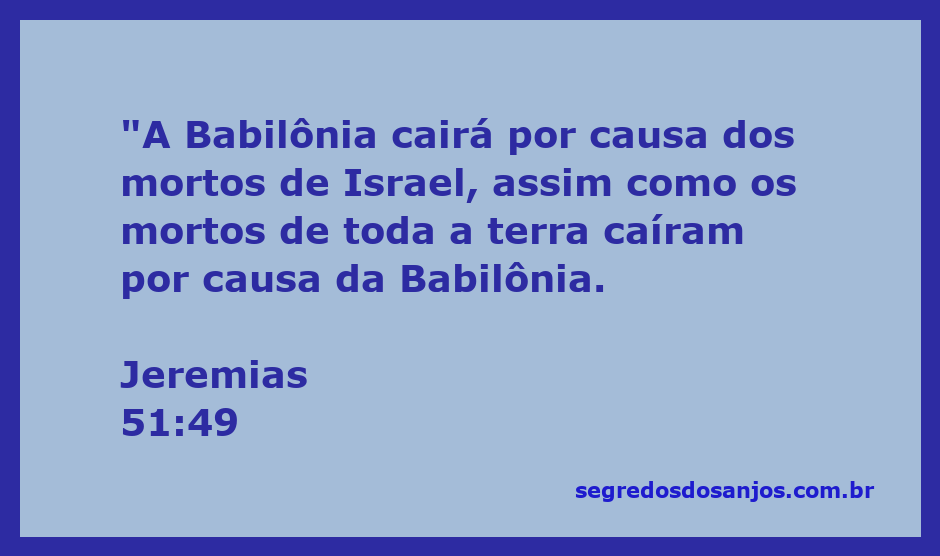 Imagem representando a queda de Babilônia e a justiça divina em Jeremias 51:49.