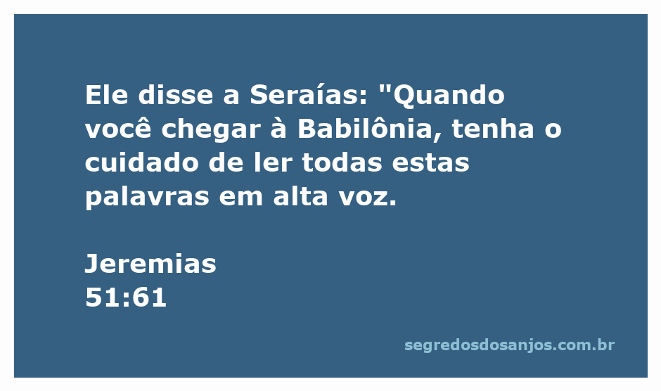 Seraías lendo as palavras de Jeremias em alta voz na Babilônia
