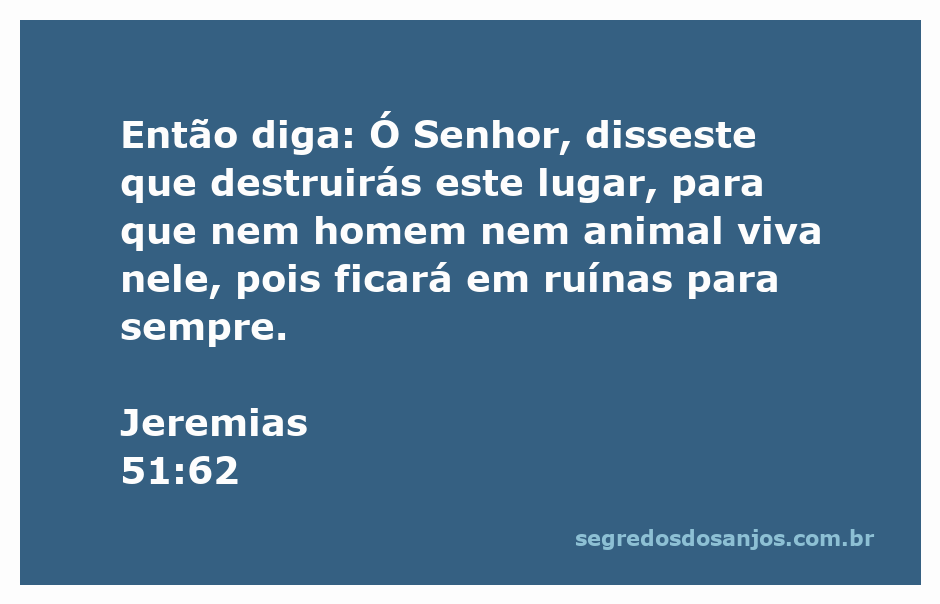 Imagem representativa da passagem Jeremias 51:62, mostrando a destruição e ruínas de uma cidade desolada.