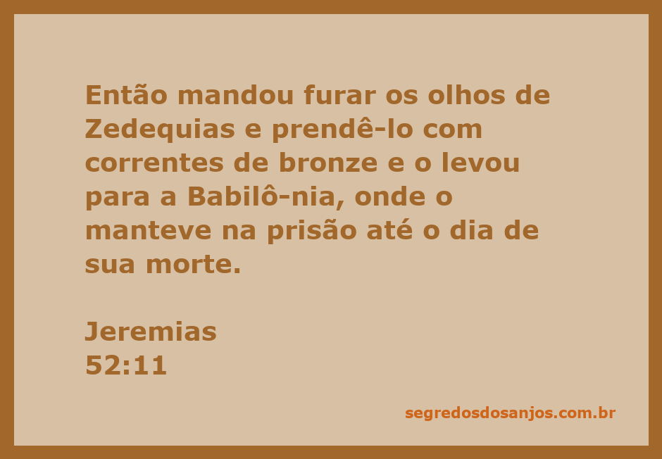 Imagem representando a prisão de Zedequias após a sua captura pela Babilônia.