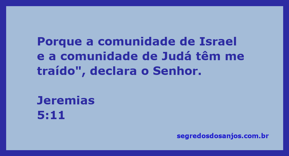 Imagem representativa da traição do povo de Israel e Judá ao Senhor, conforme Jeremias 5:11.