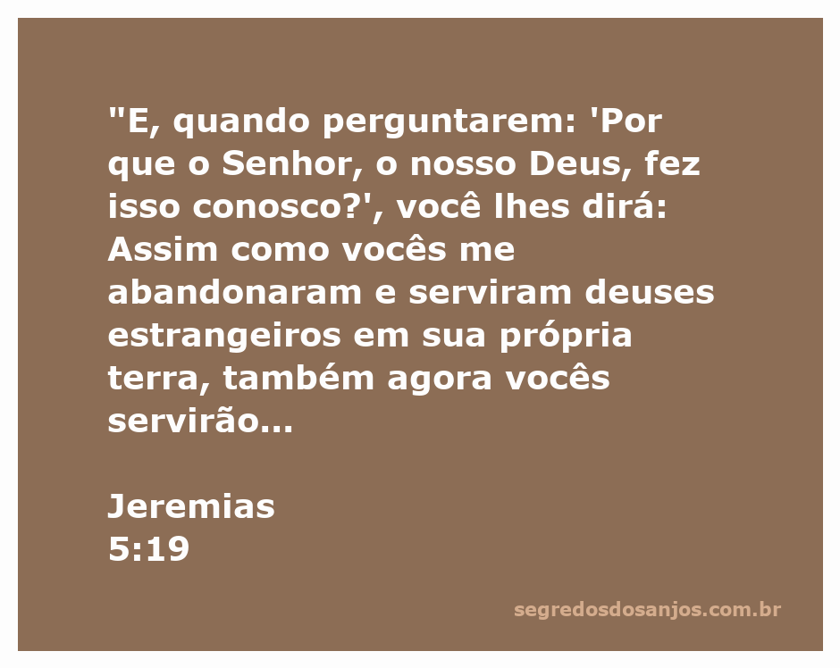 Imagem que ilustra o versículo Jeremias 5:19, destacando a mensagem sobre a consequência do abandono de Deus e a adoração a deuses estrangeiros.