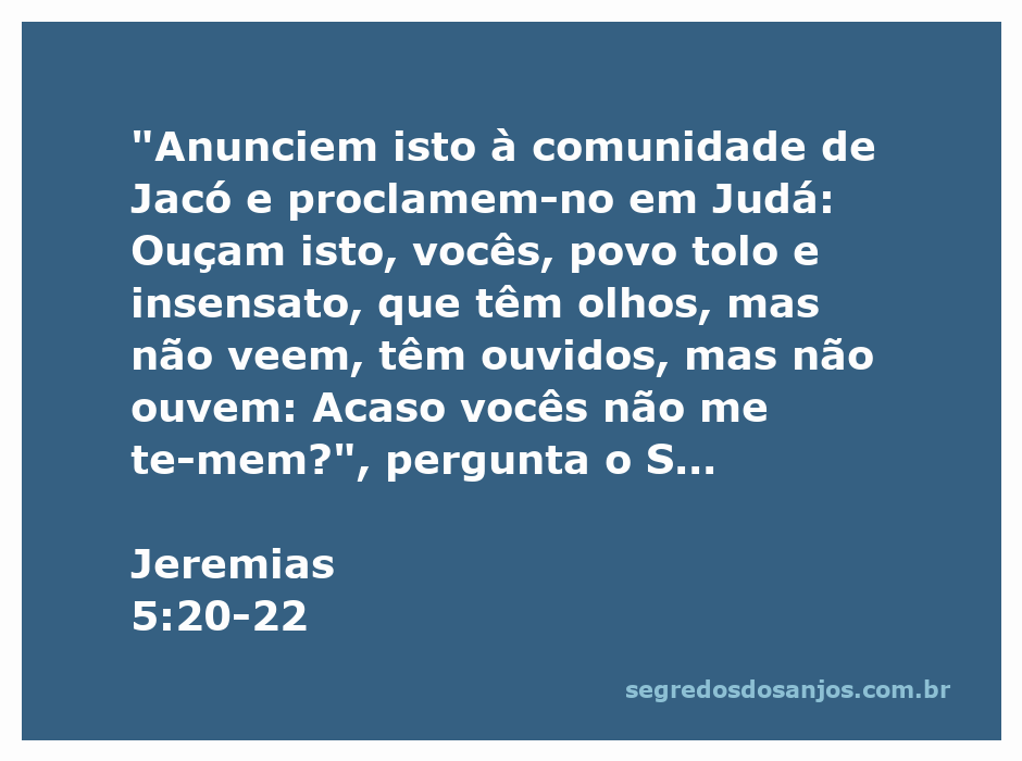 Imagem que ilustra Jeremias 5:20-22, destacando a mensagem de advertência de Deus ao povo de Jacó sobre sua insensatez e a grandeza do poder divino.