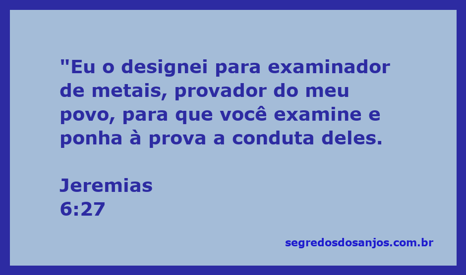 Imagem representando o profeta Jeremias como examinador de metais, simbolizando a prova da conduta do povo.