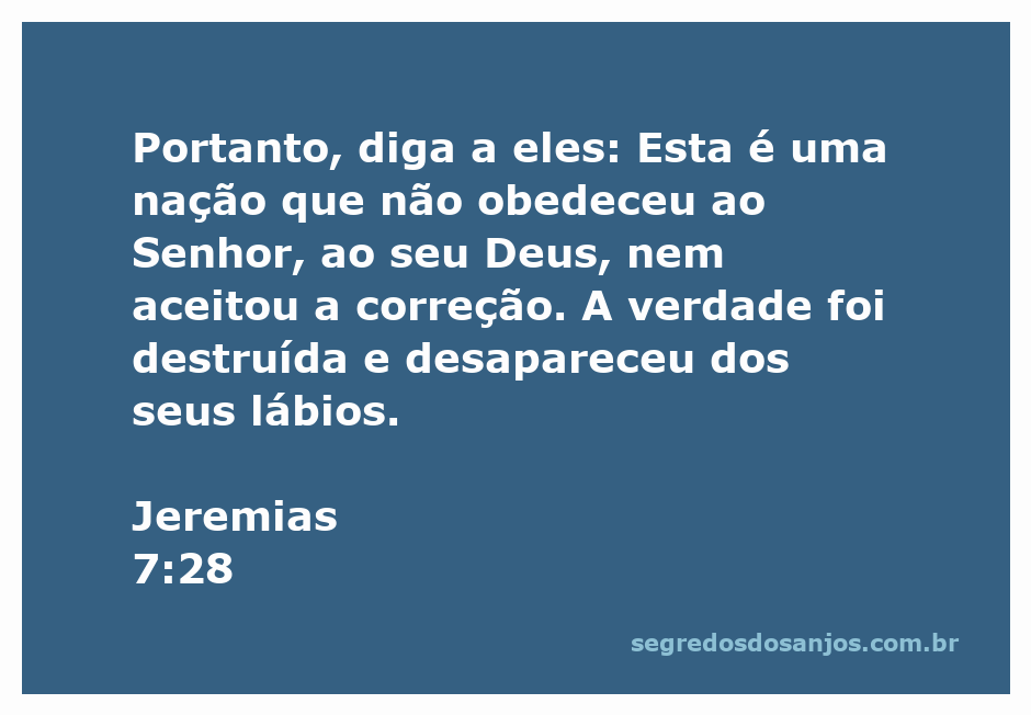 Imagem representativa do versículo Jeremias 7:28, destacando a desobediência e a falta de verdade entre o povo.