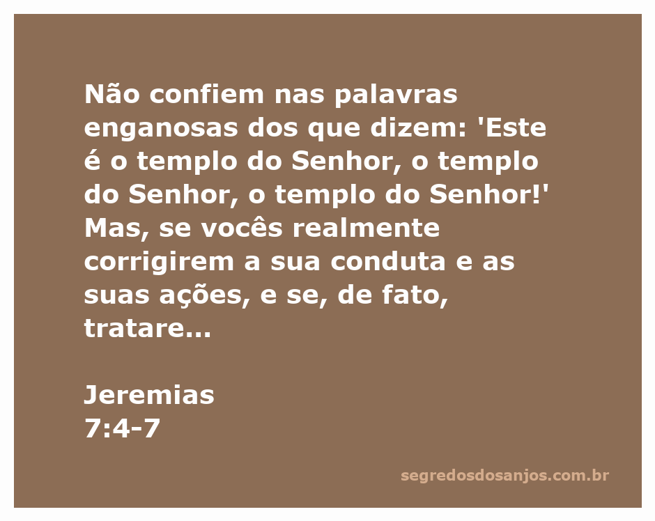 Ilustração do versículo Jeremias 7:4-7, destacando a importância da justiça e da correção de conduta em relação ao templo do Senhor.