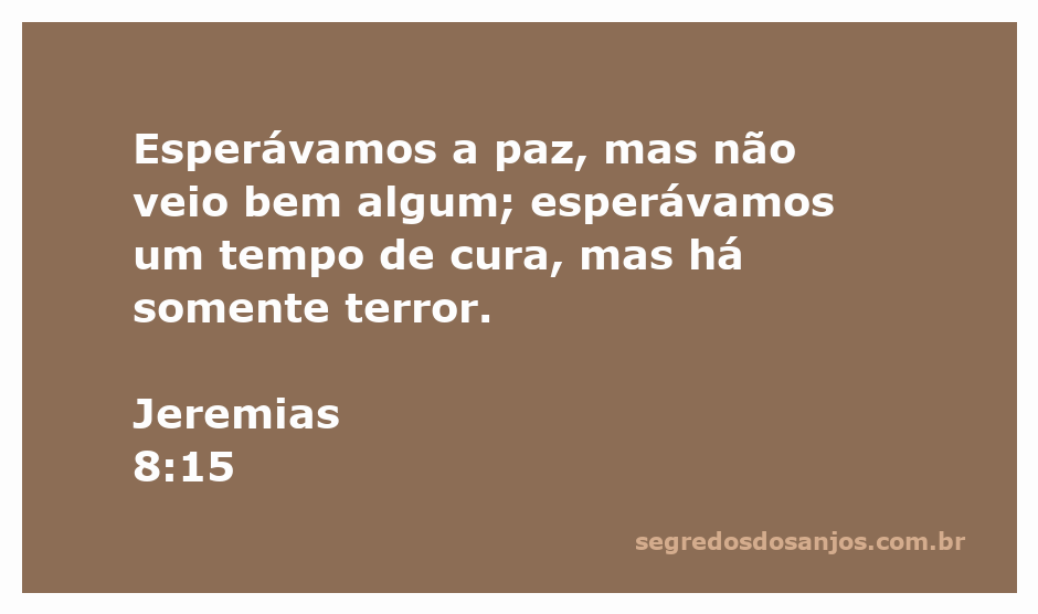 Ilustração do versículo Jeremias 8:15, transmitindo a mensagem de esperança frustrada e desespero.