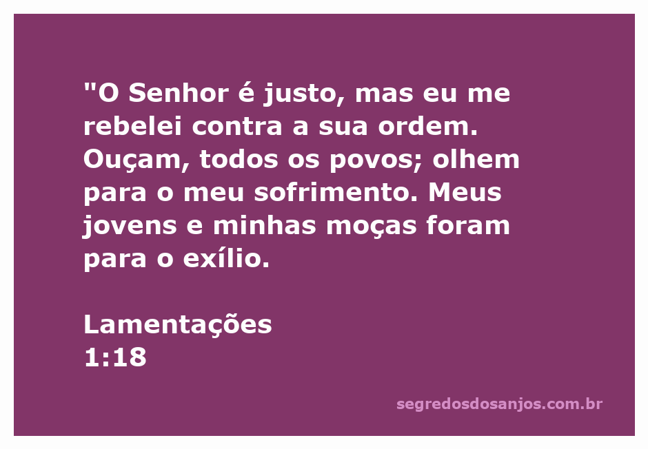 Imagem que ilustra o sofrimento e a rebelião expressos em Lamentações 1:18, com um cenário de desolação e exílio.