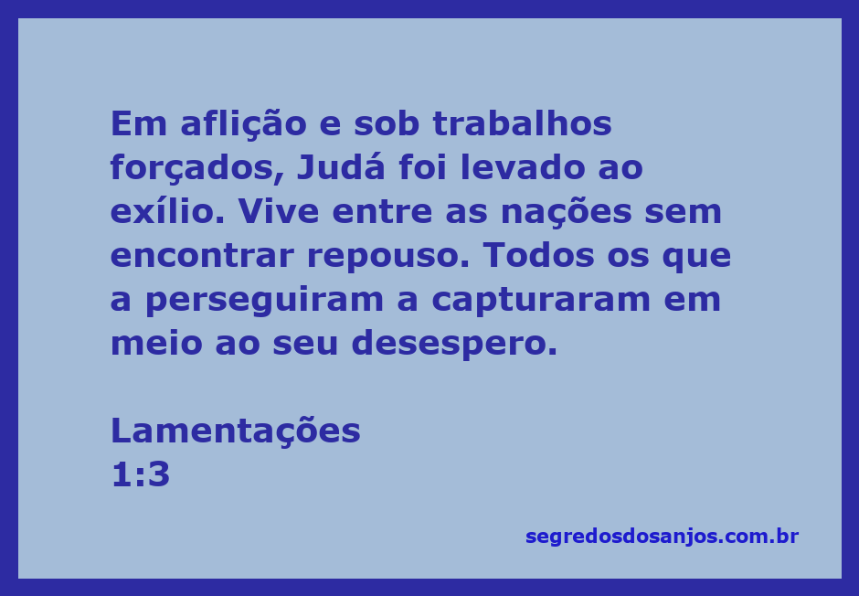 Imagem representativa da aflição e exílio do povo de Judá conforme Lamentações 1:3.