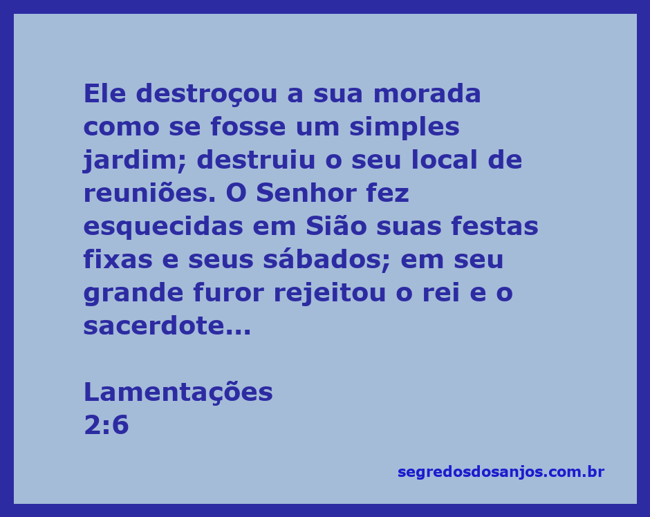 Ilustração da destruição em Sião, simbolizando a perda das celebrações e a rejeição do rei e sacerdote.