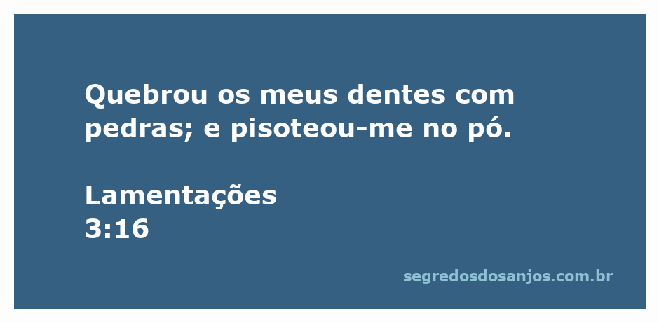 Imagem que representa uma pessoa enfrentando dificuldades e dor, simbolizando a passagem de Lamentações 3:16.