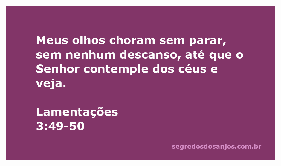 Imagem que representa o lamento e a angústia expressos em Lamentações 3:49-50, com olhos chorando e um céu em segundo plano.
