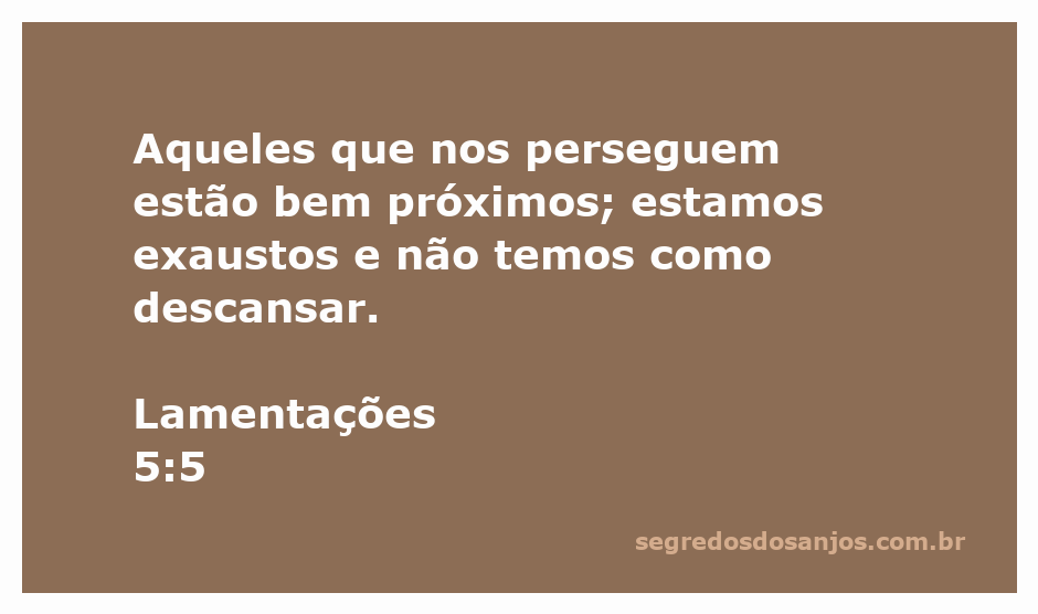 Imagem representando a angústia e exaustão em meio à perseguição, inspirada em Lamentações 5:5.
