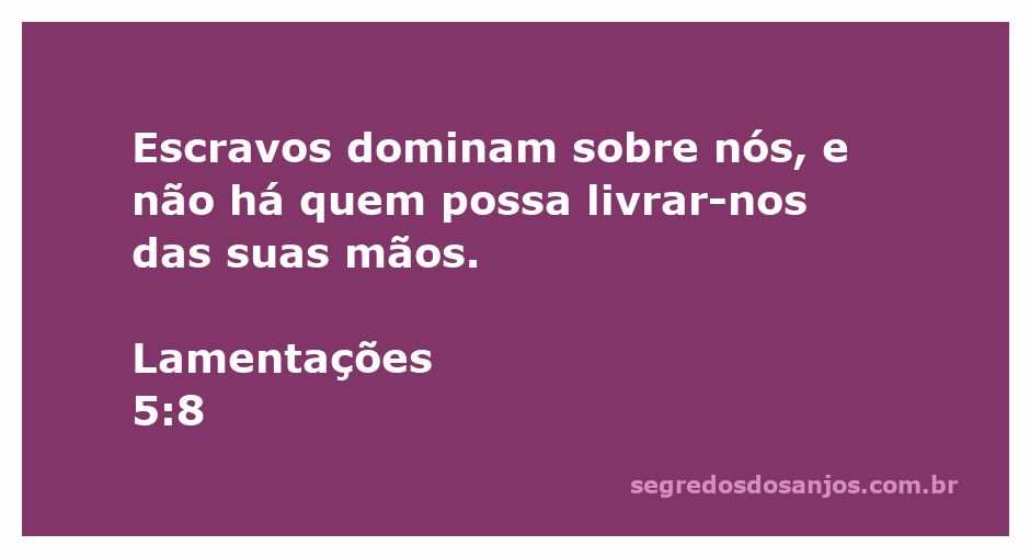 Imagem representativa da opressão e da luta por liberdade, inspirada por Lamentações 5:8.