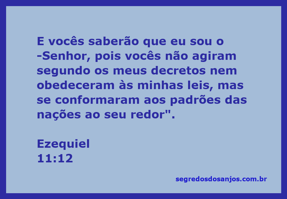 Imagem representativa da passagem de Ezequiel 11:12, refletindo a desobediência e conformidade com os padrões das nações.