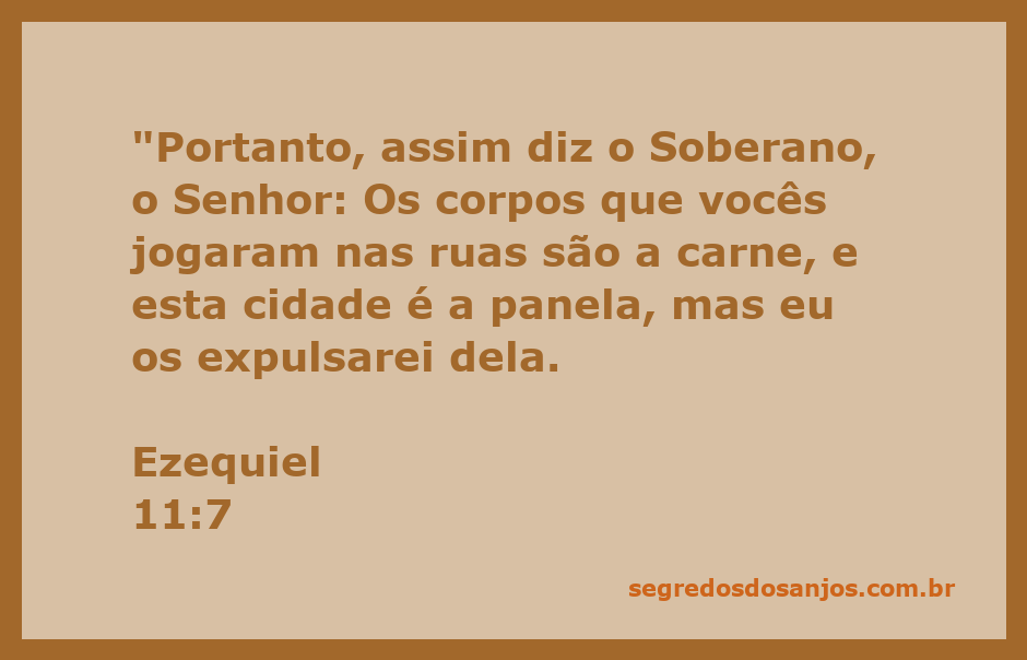 Imagem representativa da passagem bíblica Ezequiel 11:7, ilustrando a mensagem de Deus sobre a cidade e seu povo.