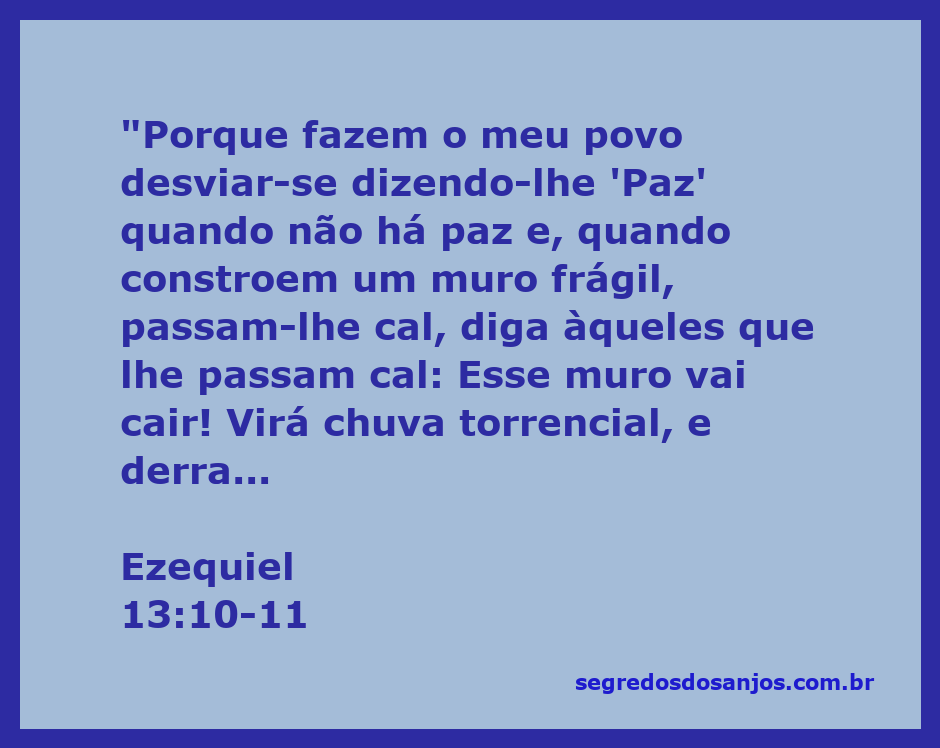 Ilustração da passagem de Ezequiel 13:10-11, mostrando um muro frágil sendo construído e a advertência sobre a tempestade iminente.