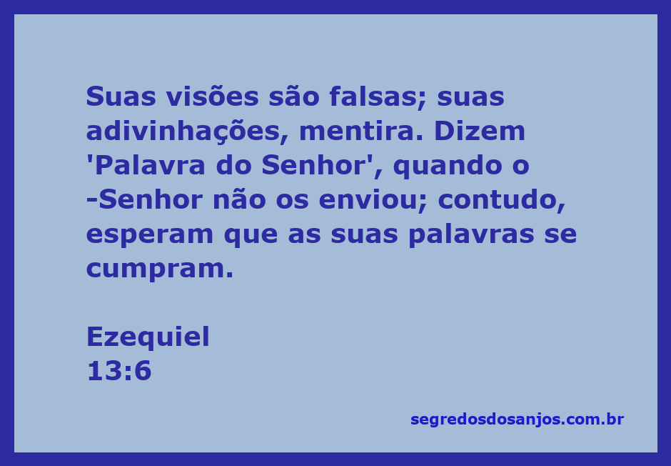 Imagem ilustrativa representando o versículo de Ezequiel 13:6, que destaca falsos profetas e suas visões enganosas.