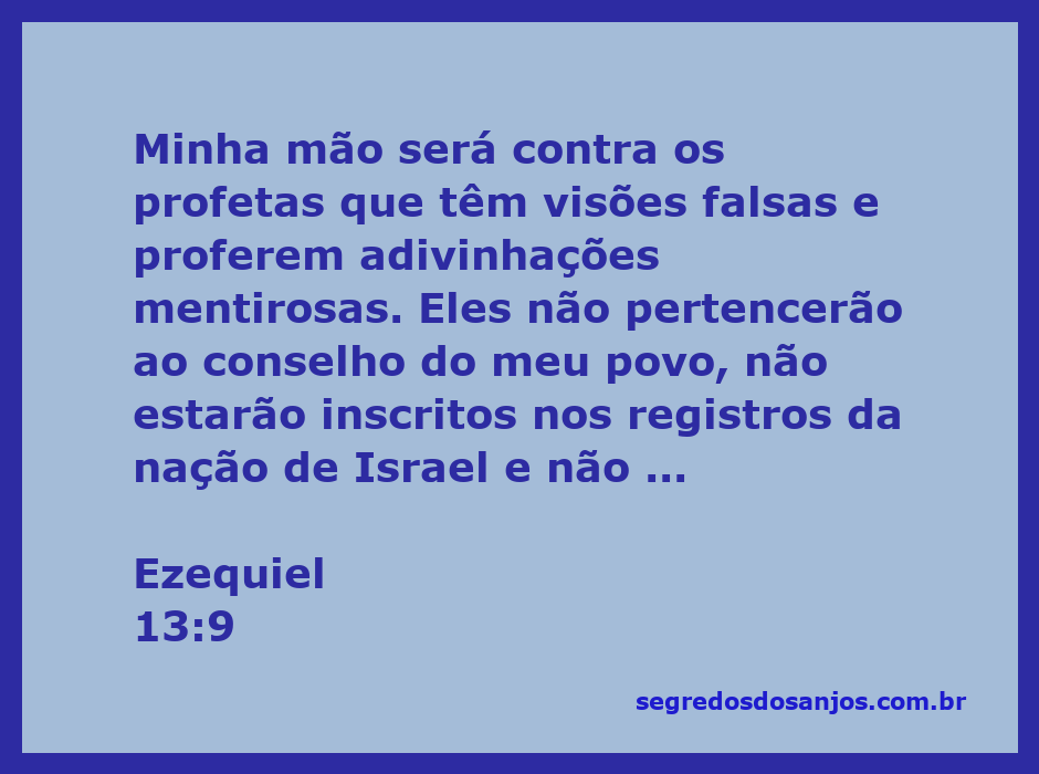 Ilustração do versículo Ezequiel 13:9, destacando a condenação de profetas com visões falsas.