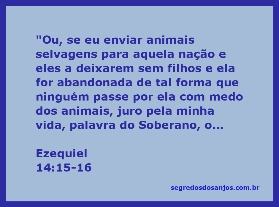 Imagem representativa de Ezequiel 14:15-16, mostrando uma nação desolada e a ameaça de animais selvagens.