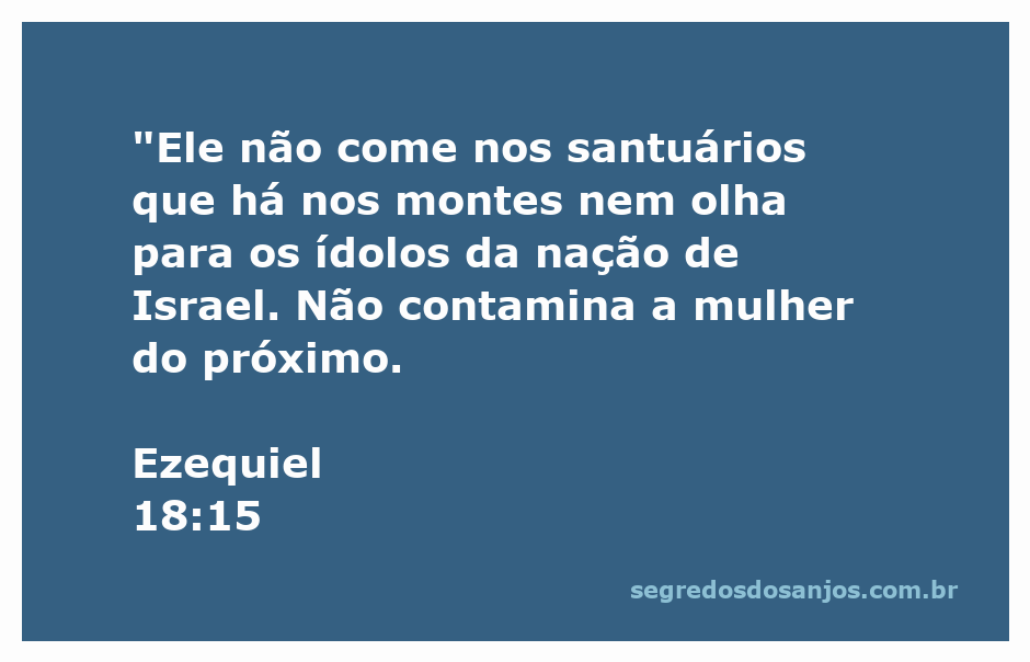 Imagem representativa de Ezequiel 18:15, destacando a importância da pureza e da fidelidade nas relações.