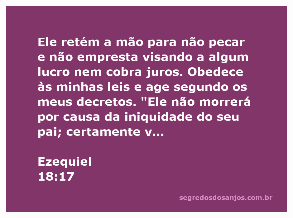 Ilustração do versículo Ezequiel 18:17 que destaca a importância de não pecar e seguir as leis de Deus.