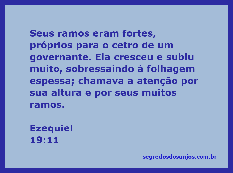Imagem de uma árvore majestosa com ramos fortes, simbolizando o versículo de Ezequiel 19:11 que fala sobre a força e a grandeza.