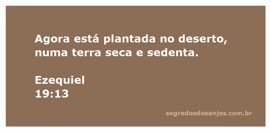 Imagem representando a passagem Ezequiel 19:13, ilustrando uma planta solitária em um deserto árido.