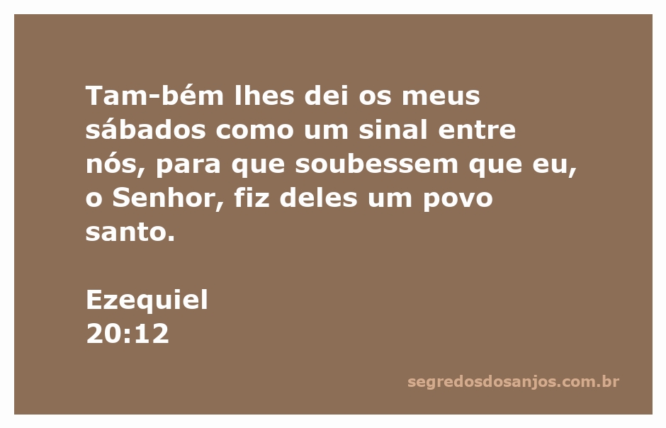 Ilustração representando a passagem de Ezequiel 20:12, onde Deus fala sobre os sábados como sinal de santidade.