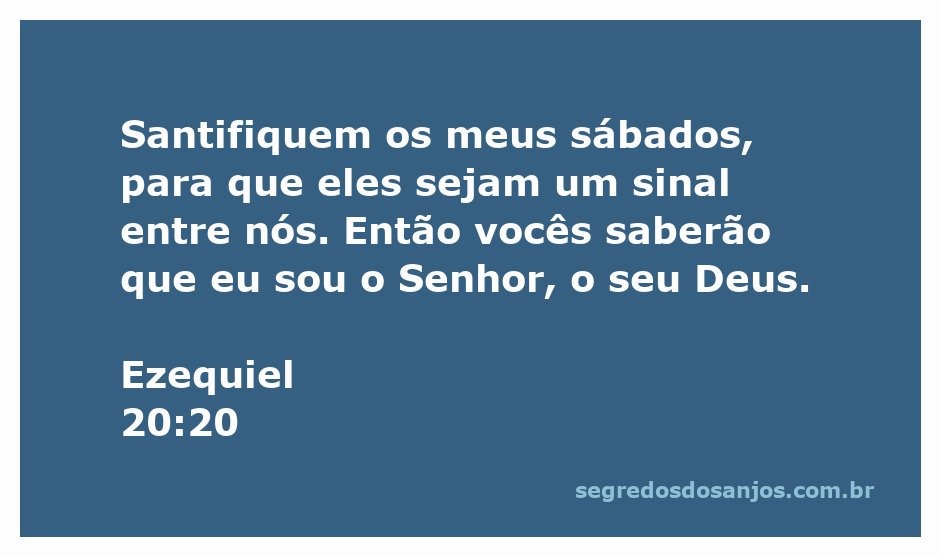 Imagem representativa do versículo Ezequiel 20:20, destacando a importância dos sábados como sinal de santidade.