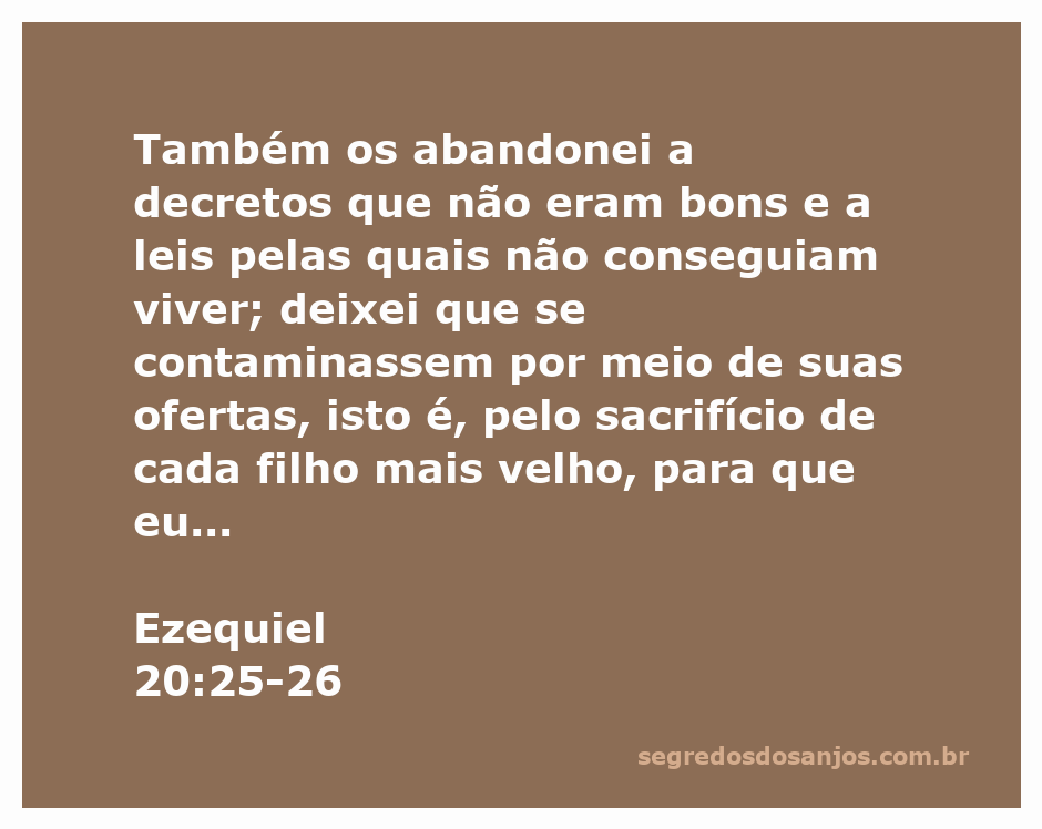 Ilustração representativa da passagem de Ezequiel 20:25-26, destacando o abandono de decretos e a consequência das ofertas iníquas.