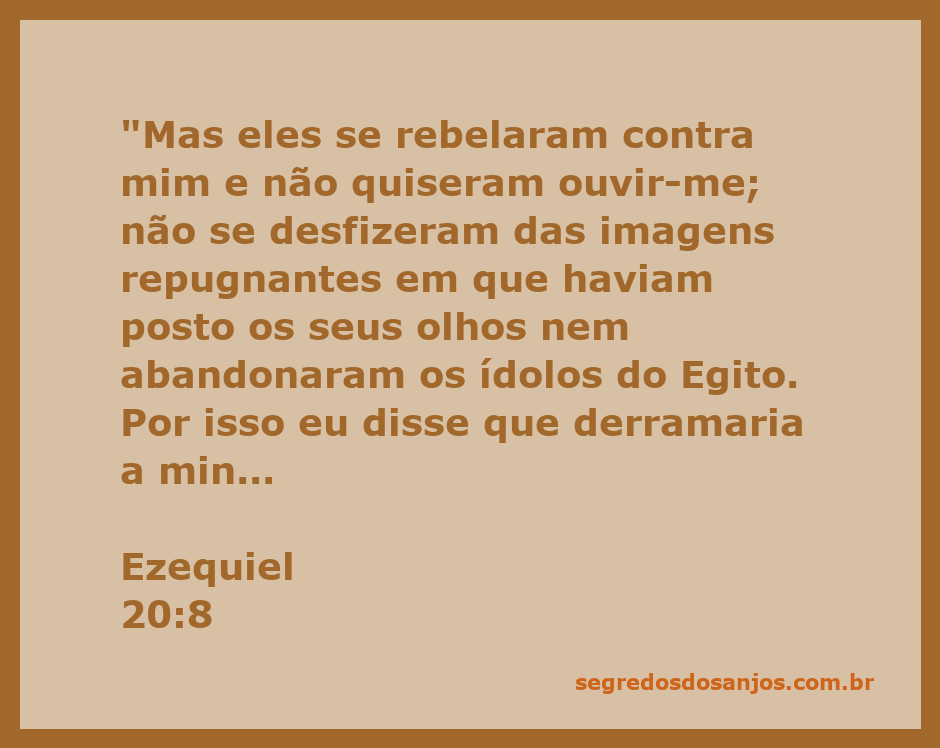 Ilustração da rebelião do povo de Israel contra Deus, destacando ídolos e imagens repugnantes.