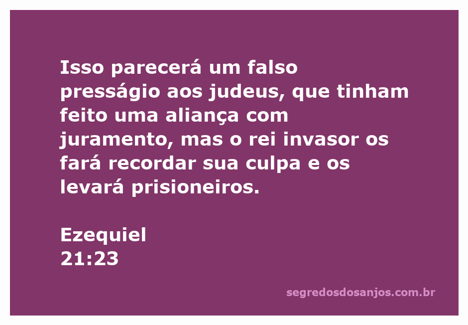 Representação artística da passagem de Ezequiel 21:23, ilustrando a aliança dos judeus e a invasão do rei.