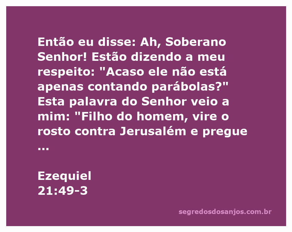 Profeta Ezequiel recebendo a palavra do Senhor sobre Jerusalém e Israel.
