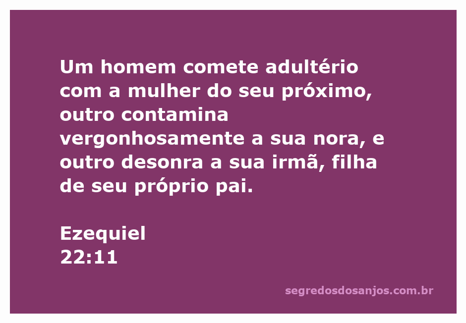 Ilustração representando a passagem de Ezequiel 22:11 sobre adultério e desonra familiar.