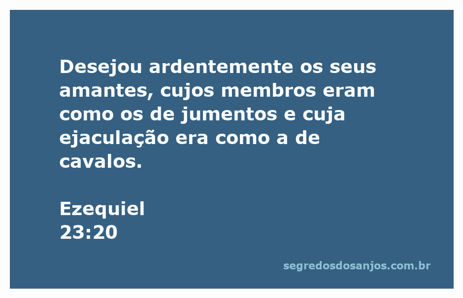 Representação artística de Ezequiel 23:20, simbolizando os desejos ardentes e a linguagem figurativa do versículo.