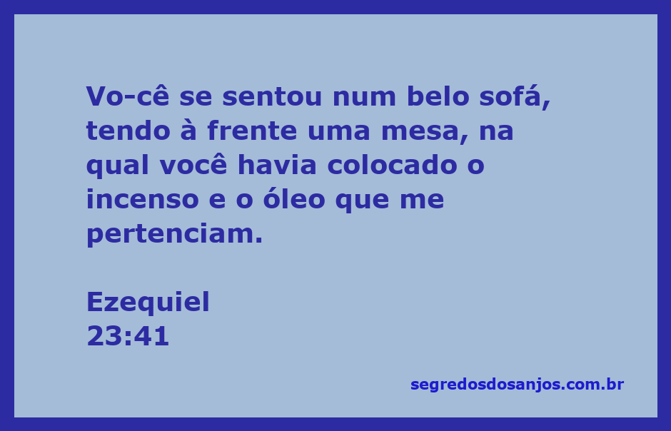 Imagem de um belo sofá com uma mesa decorada com incenso e óleo, simbolizando a passagem de Ezequiel 23:41