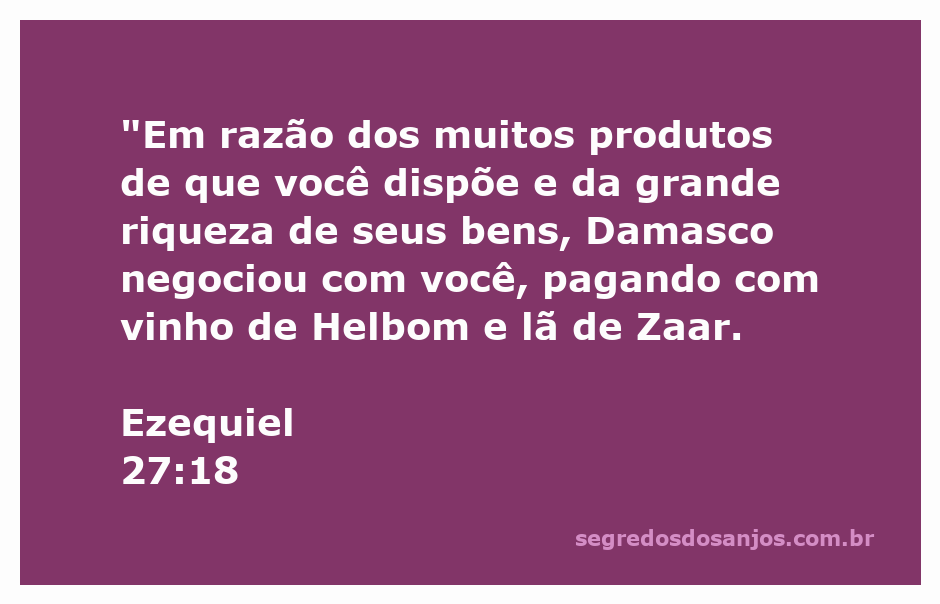 Representação da riqueza e comércio de Damasco conforme Ezequiel 27:18