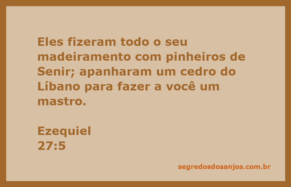 Ilustração de uma embarcação antiga com madeiramento de pinheiros e um mastro de cedro do Líbano, simbolizando a riqueza das nações.