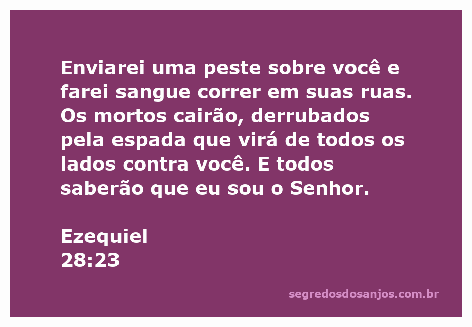 Ilustração de Ezequiel 28:23 mostrando a devastação e a mensagem de julgamento divino.