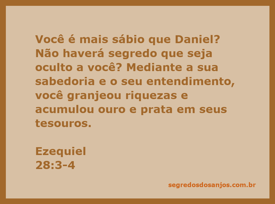 Imagem representativa da sabedoria e riquezas mencionadas em Ezequiel 28:3-4, destacando a figura de Daniel.