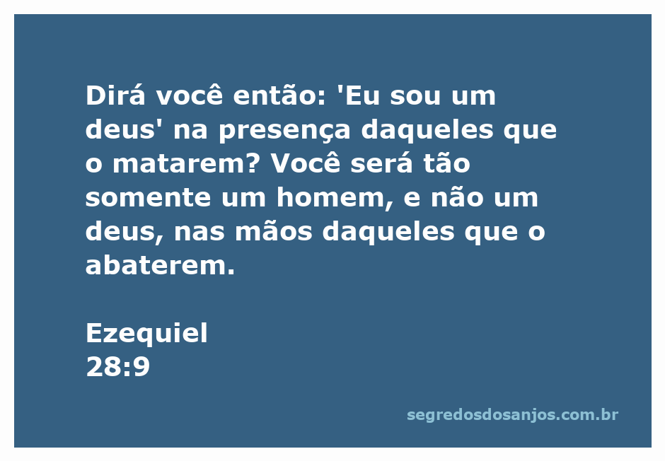 Imagem representando Ezequiel 28:9, destacando a arrogância e a queda do homem que se considera deus.